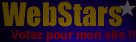 Votez pour mon site pour les Webstars du Mois !!!